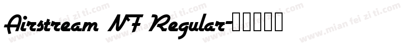 Airstream NF Regular字体转换